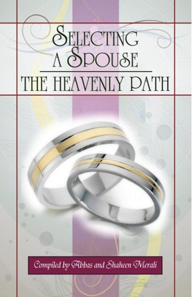 Selecting a Spouse- The Heavenly Path