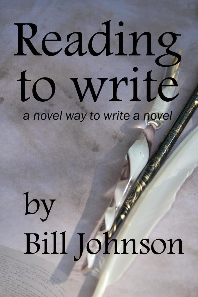 Reading To Write a Novel Way to Write a Novel