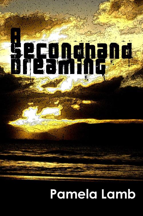 Secondhand Dreaming
