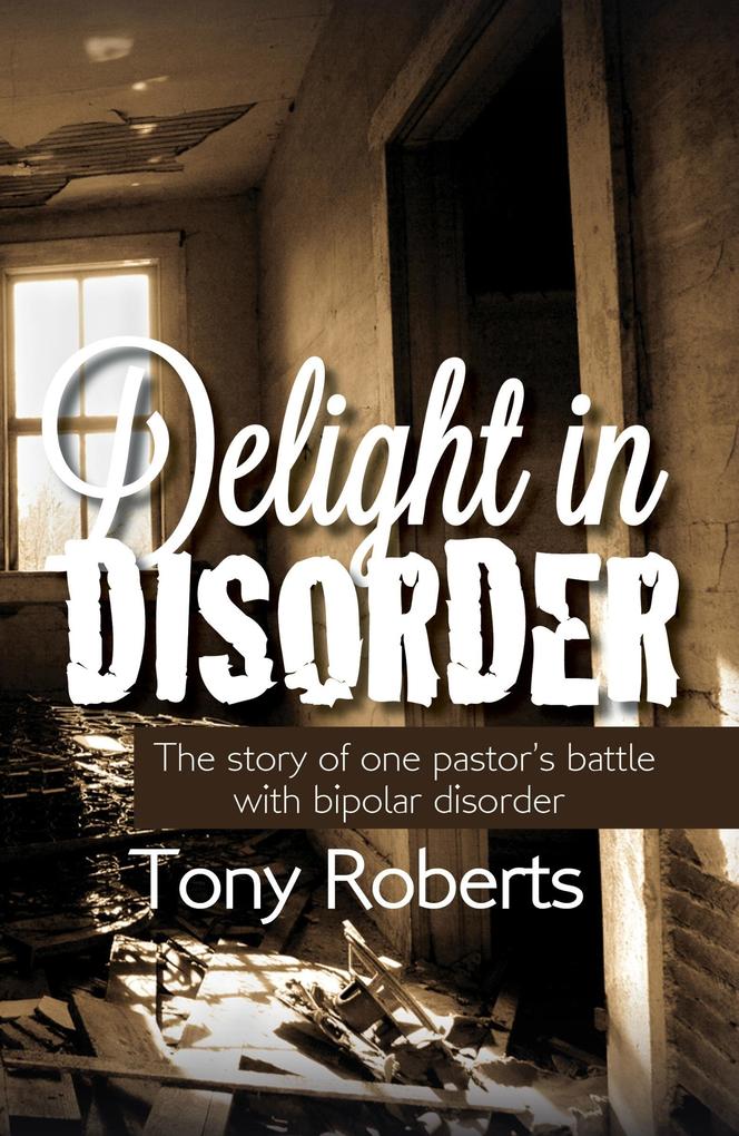 Delight in Disorder: Ministry Madness Mission