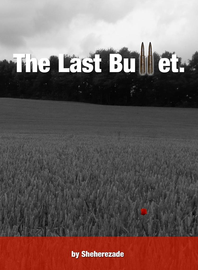 Last Bullet.