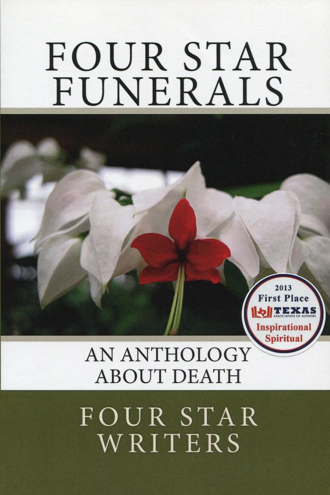Four Star Funerals: An Anthology About Death