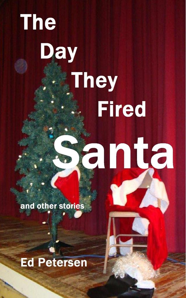 Day They Fired Santa