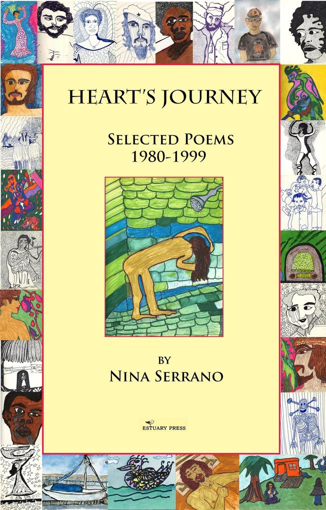 Heart‘s Journey: Selected Poems 1980-1999