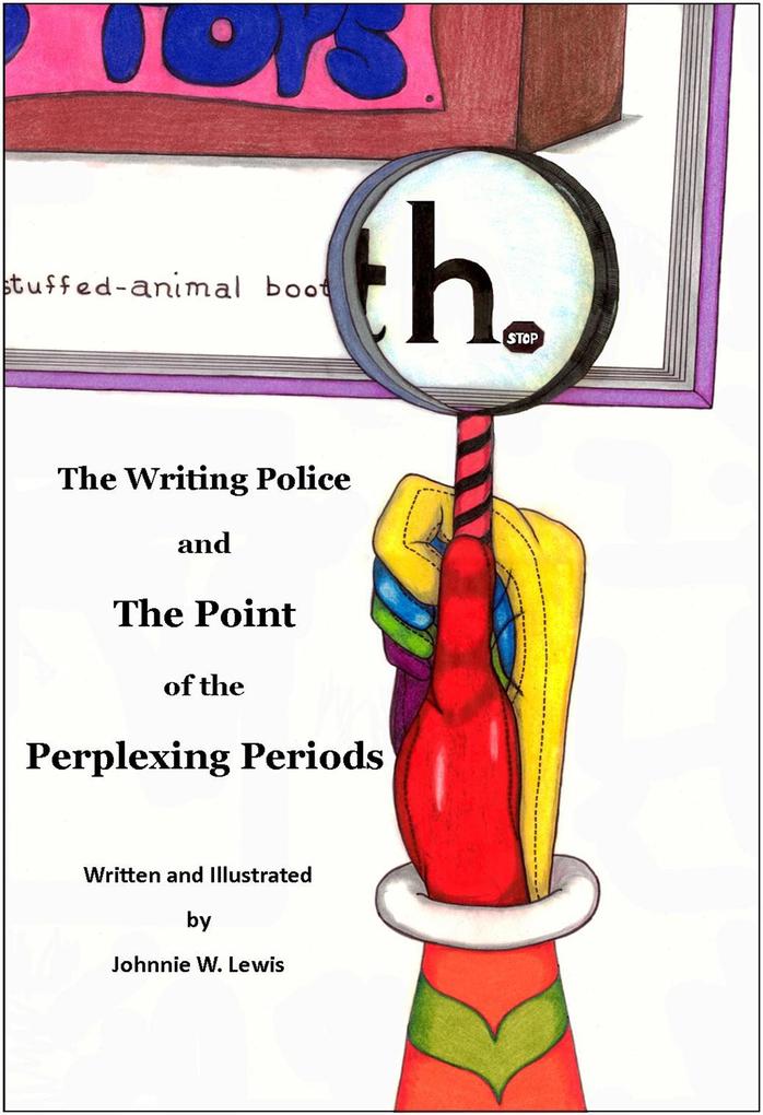 Writing Police and The Point of the Perplexing Periods