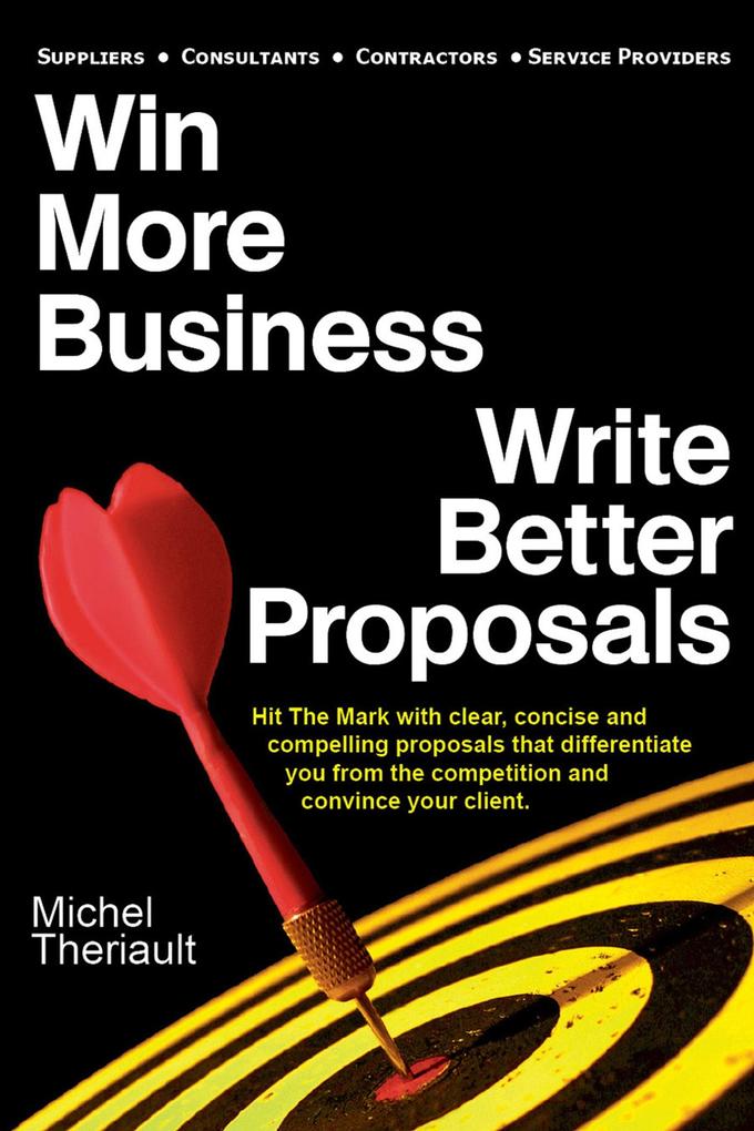 Win More Business: Write Better Proposals