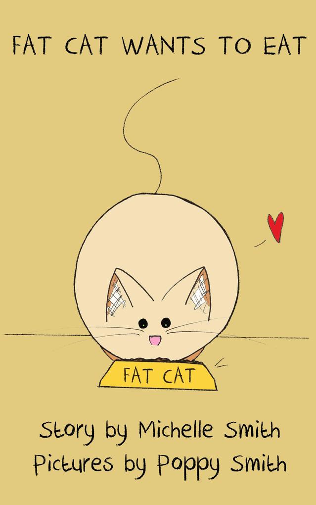 Fat Cat Wants to Eat