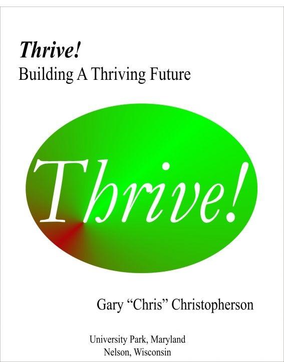 Thrive!: Building A Thriving Future