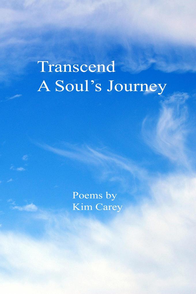 Transcend A Soul‘s Journey