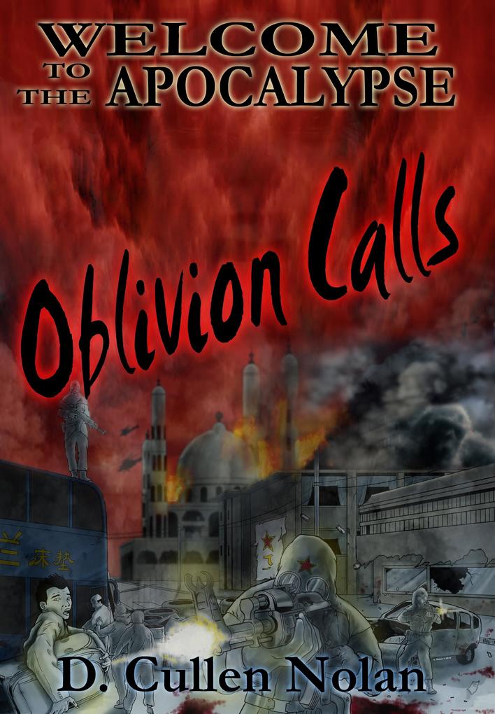 Oblivion Calls: Welcome to the Apocalypse