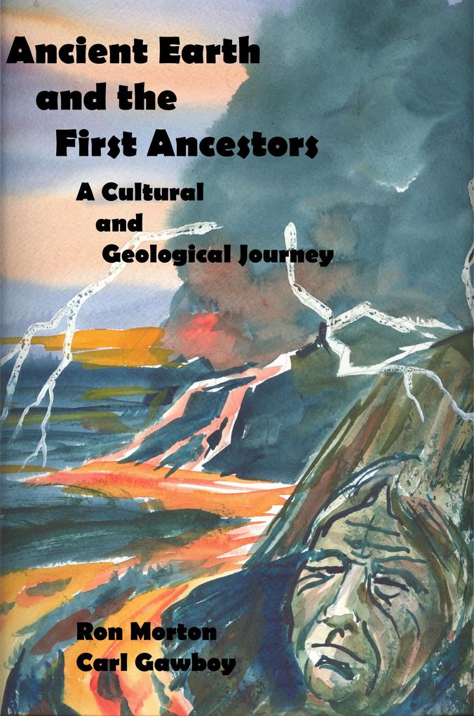 Ancient Earth and the First Ancestors: A Cultural and Geological Journey