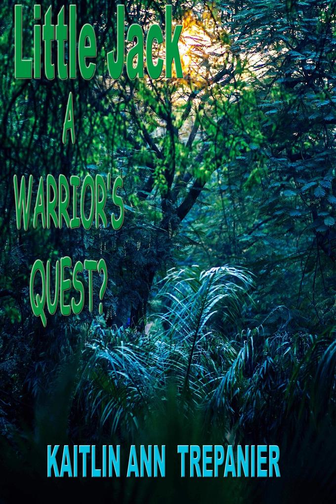 Warrior‘s Quest Little Jack Book 2