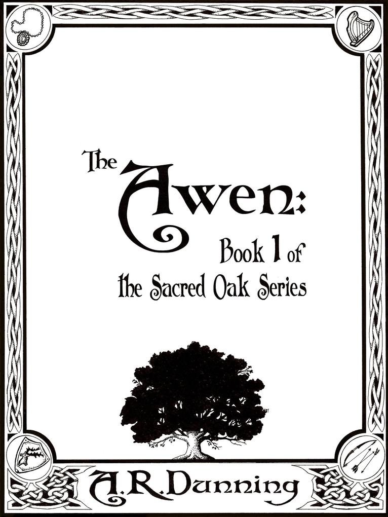 Awen: Book One of The Sacred Oak Series