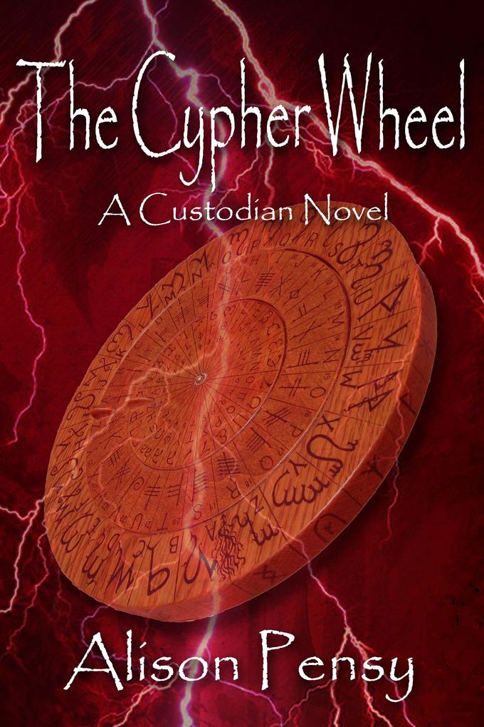 Cypher Wheel (Custodian Novel #3)