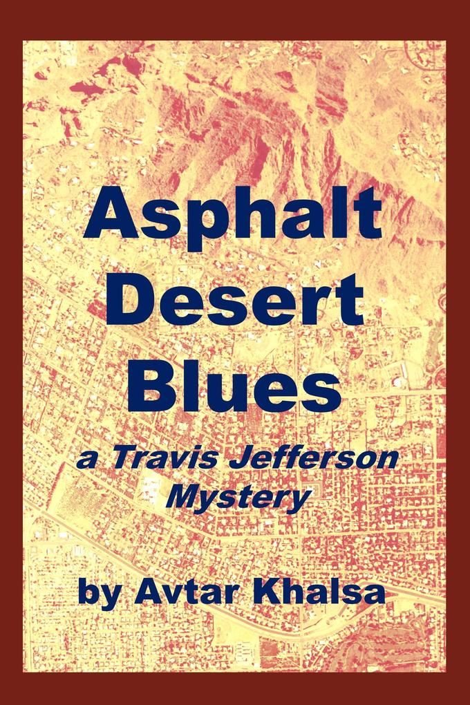 Asphalt Desert Blues