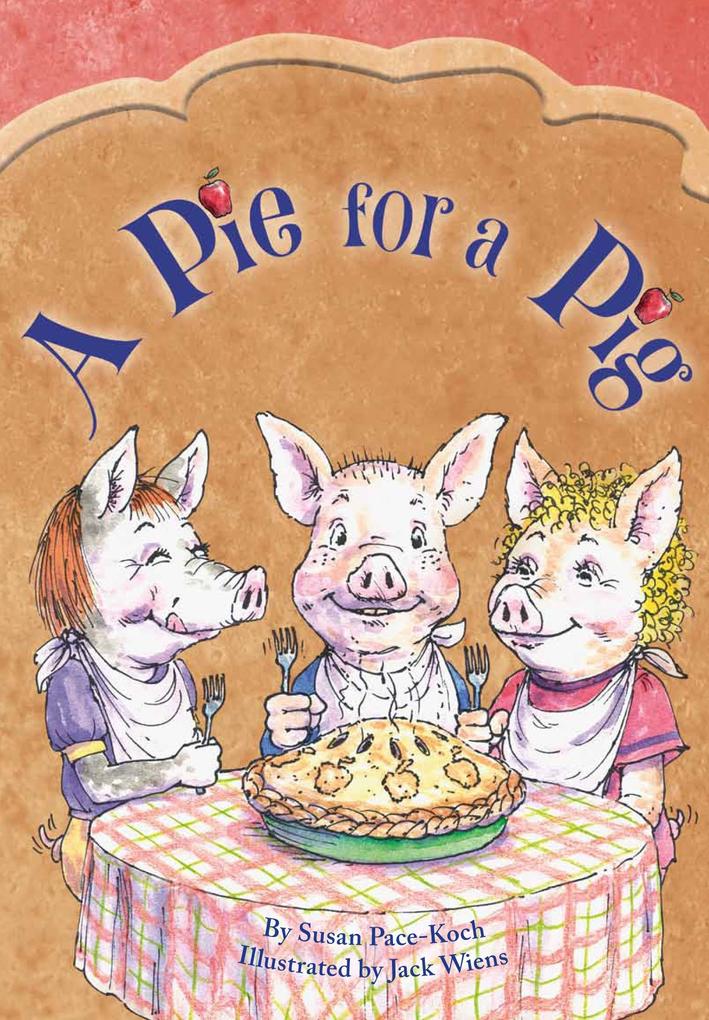 Pie for a Pig