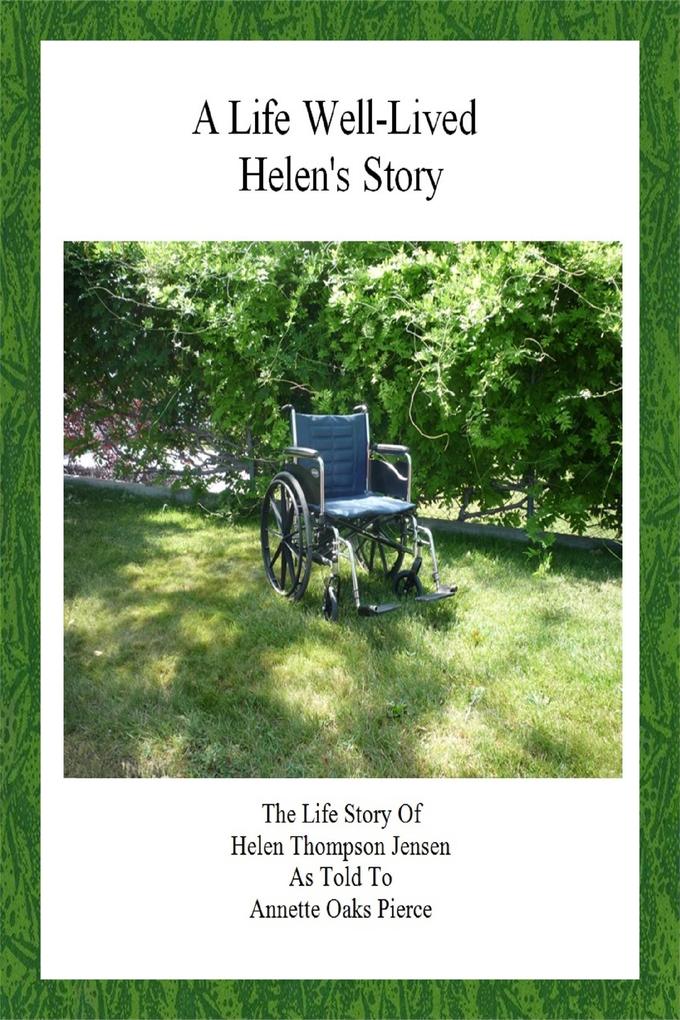 Life Well Lived: Helen‘s Story