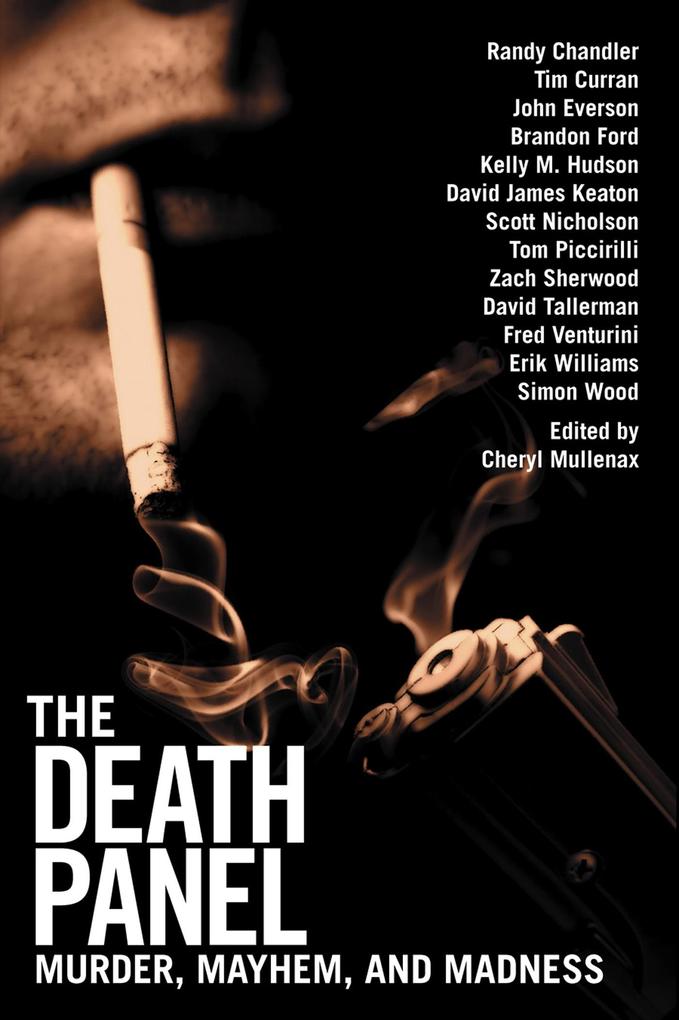 Death Panel: Murder Mayhem and Madness