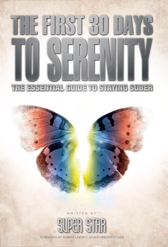 First 30 Days to Serenity: The Essential Guide to Staying Sober
