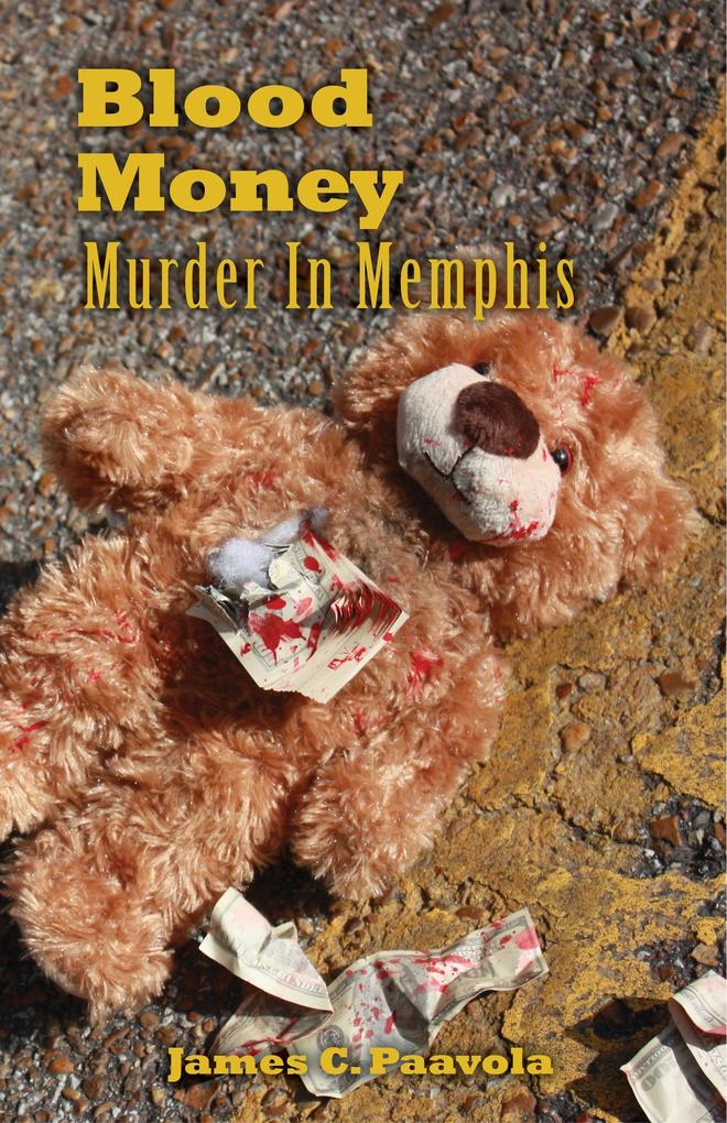 Blood Money: Murder In Memphis