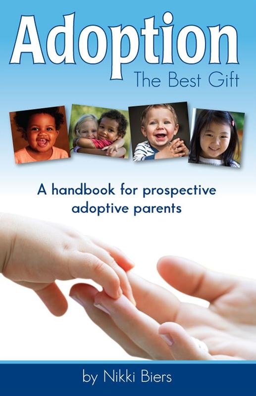 Adoption The Best Gift: A handbook for prospective adoptive parents