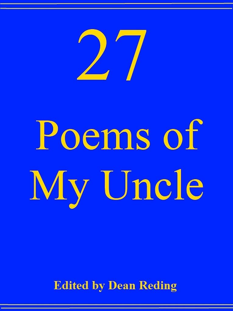 27 Poems of My Uncle
