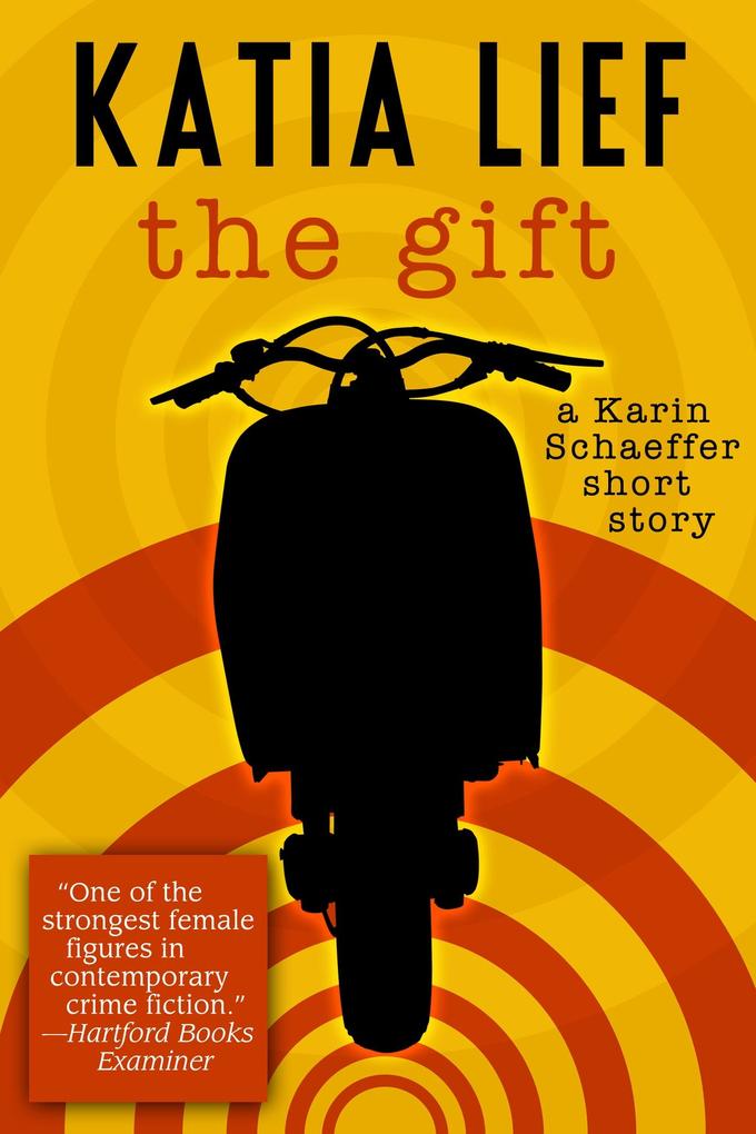 Gift: a Karin Schaeffer short story