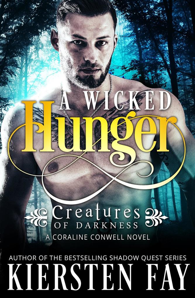 Wicked Hunger (Creatures of Darkness 1)