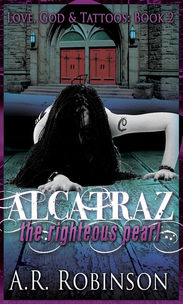 Alcatraz The Righteous Pearl
