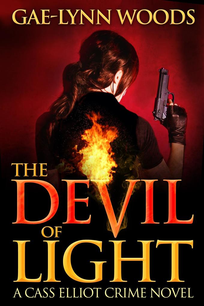 Devil of Light (Cass Elliot Crime Series Book 1)