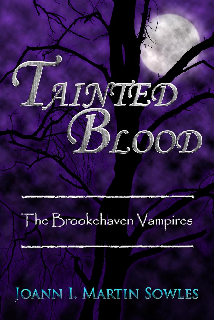 Tainted Blood (The Brookehaven Vampires Book 3)