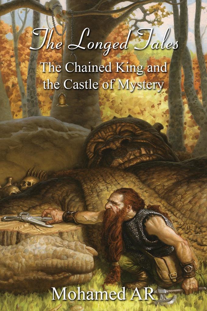 Chained King and the Castle of Mystery