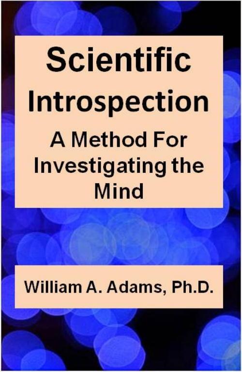 Scientific Introspection: A Method For Investigating the Mind
