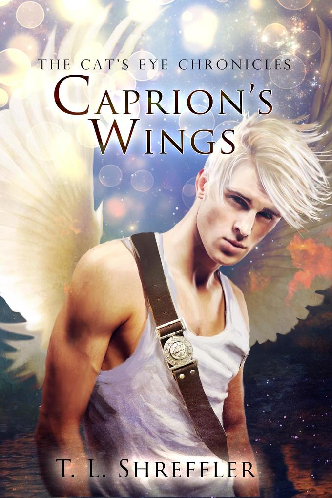 Caprion‘s Wings (The Cat‘s Eye Chronicles Novella)