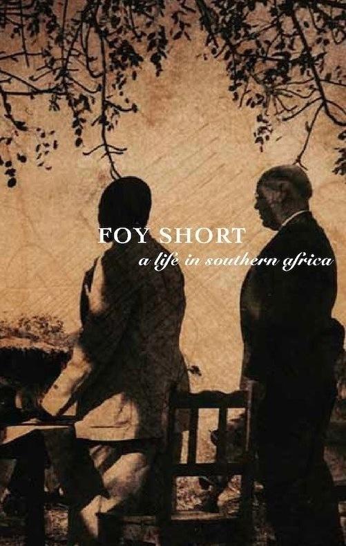 Foy Short A Life in Southern Africa