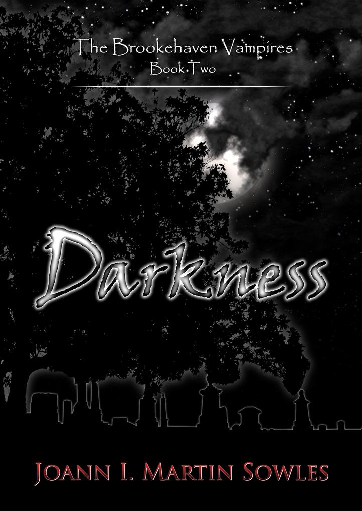 Darkness (The Brookehaven Vampires Book 2)