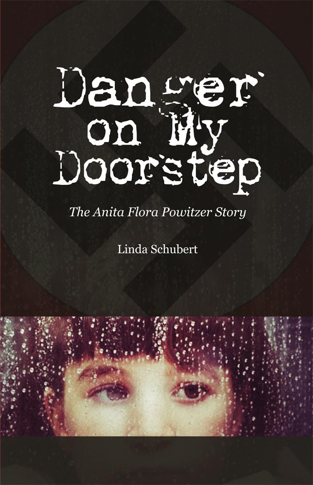 Danger on My Doorstep: The Anita Flora Powitzer Story