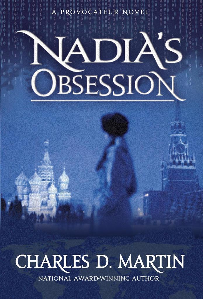Nadia‘s Obsession