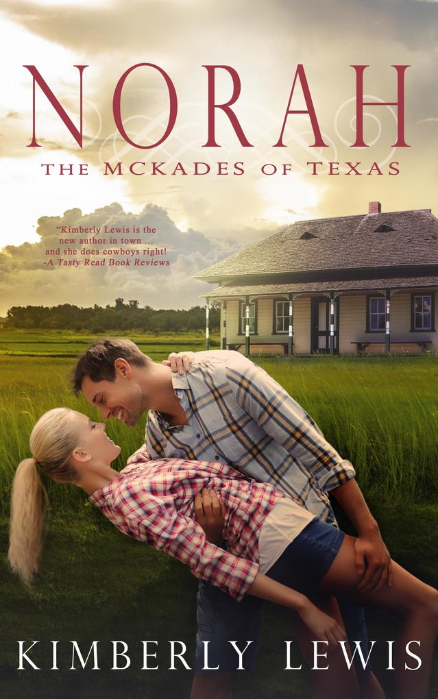 Norah (The McKades of Texas Book 2)