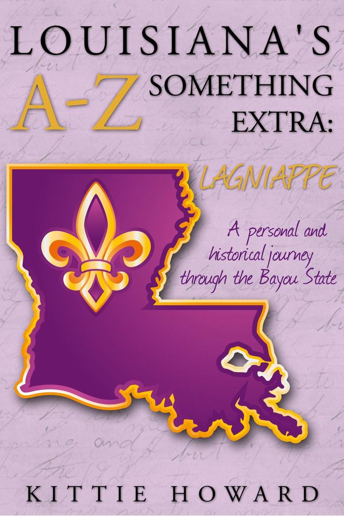 Louisiana‘s A-Z Something Extra: Lagniappe