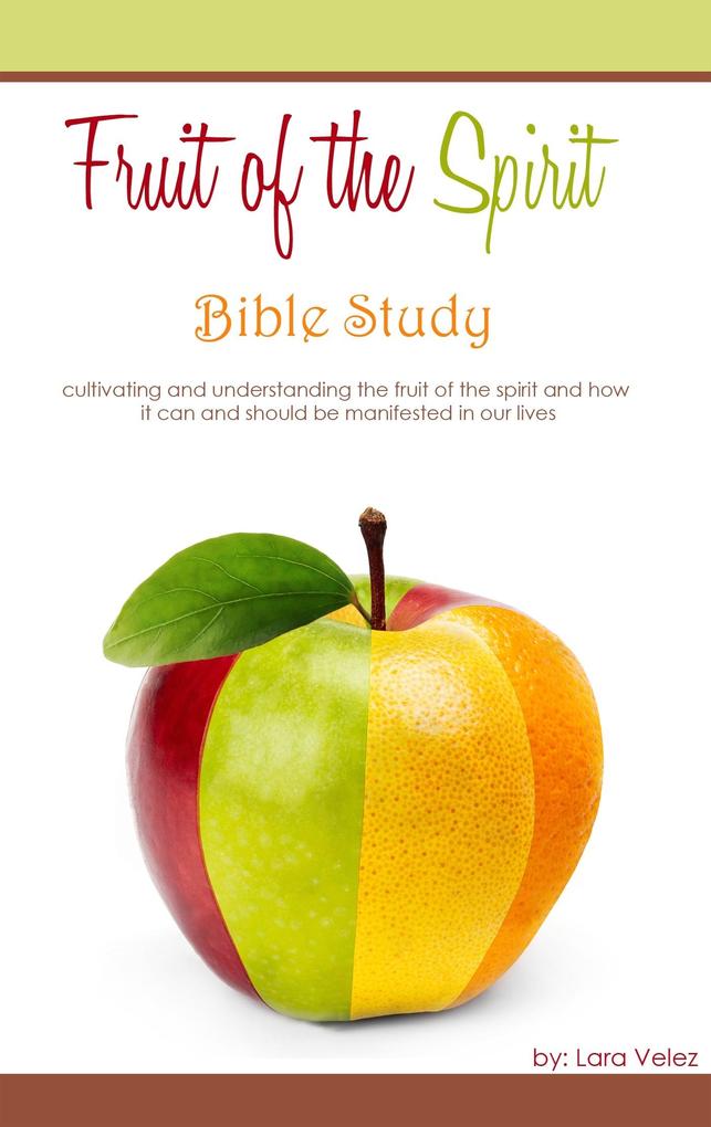 Fruit of the Spirit: Bible Study