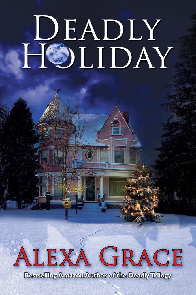 Deadly Holidays (A Deadly Series Christmas Novella)