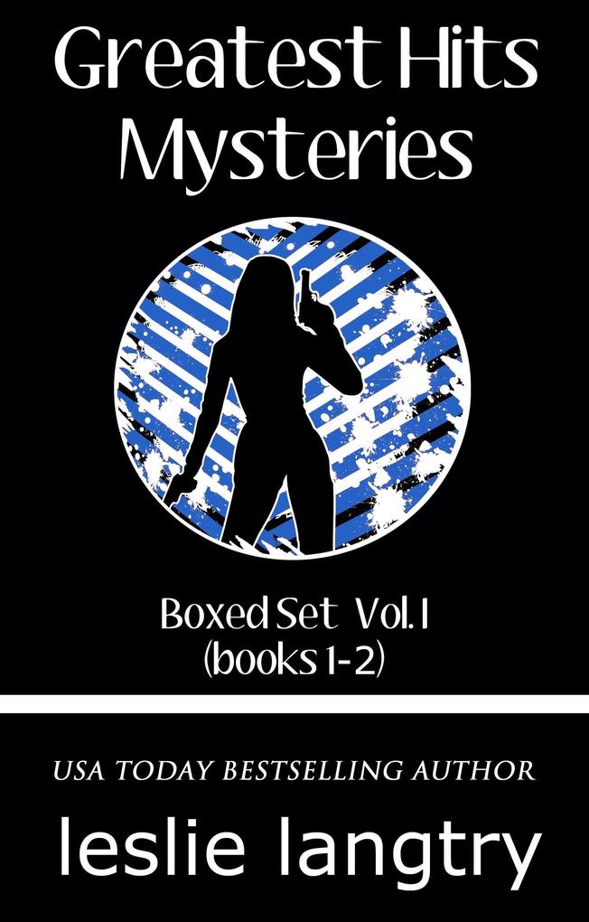 Greatest Hits Mysteries Boxed Set Vol. I (Books 1-2)