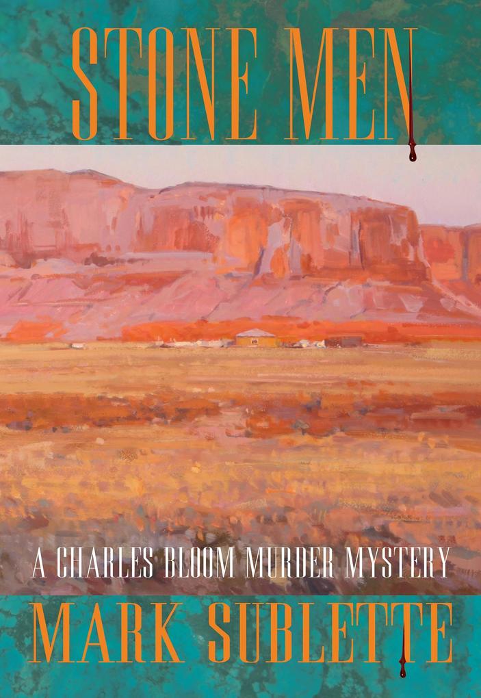 Stone Men: A Charles Bloom Murder Mystery (4th in series)