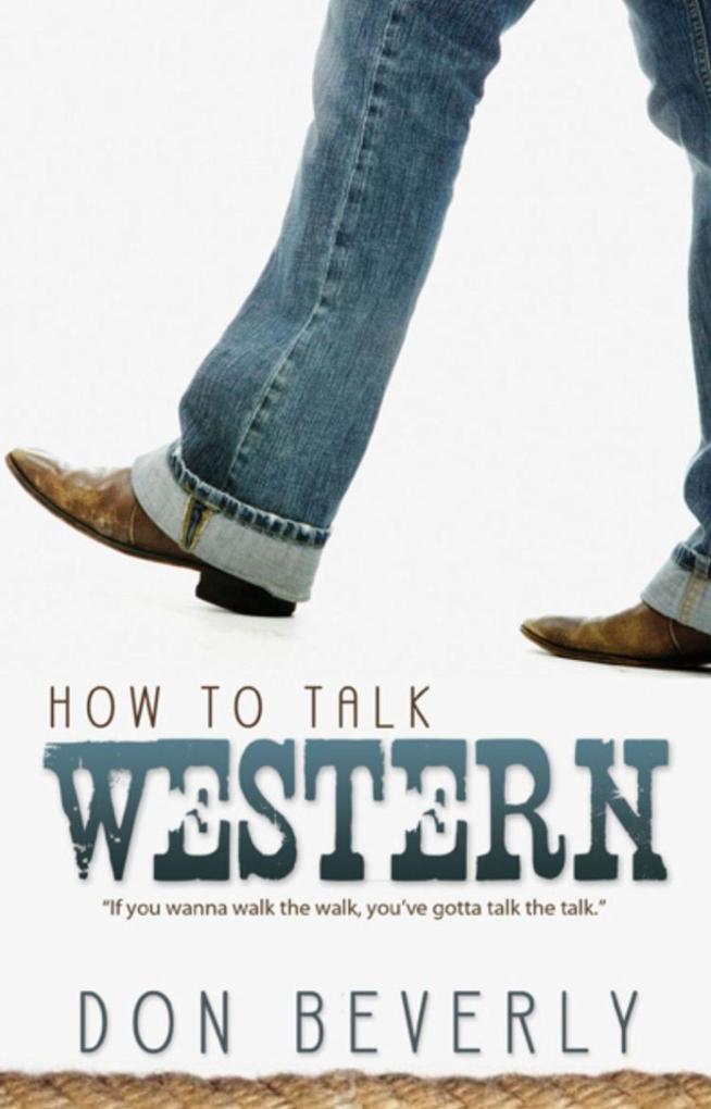 How to Talk Western