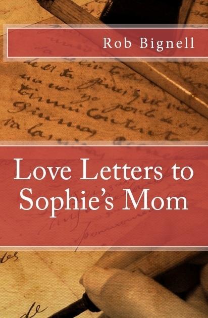 Love Letters to Sophie‘s Mom