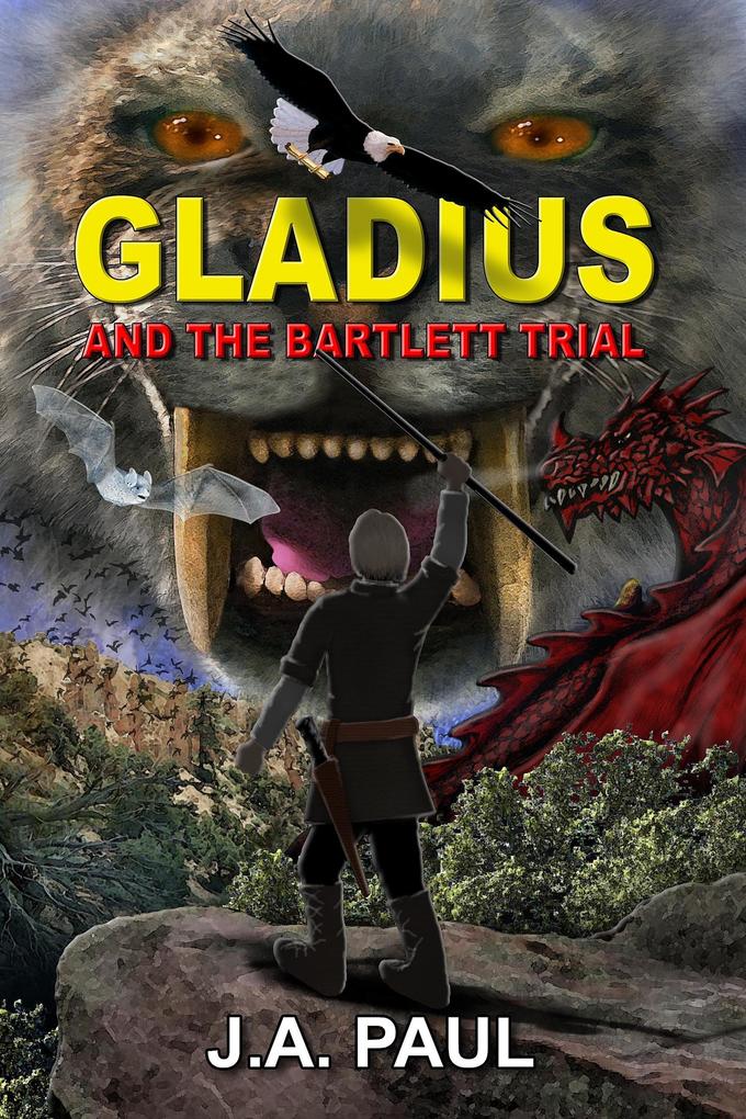 Gladius and the Bartlett Trial (The Adventures of Gladius Oldmont)