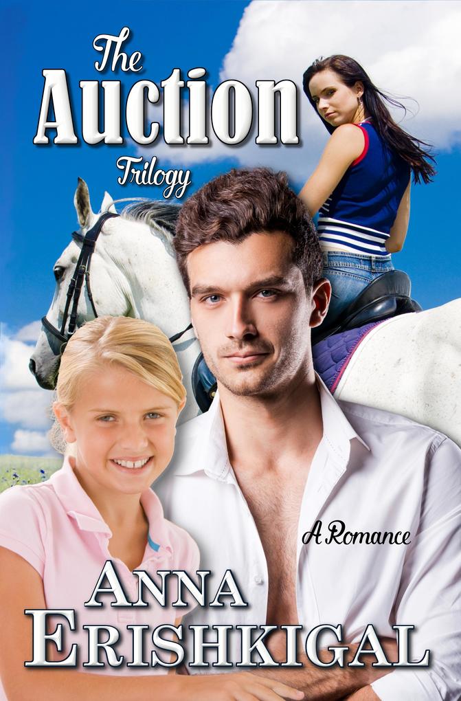 Auction Trilogy: a Romance