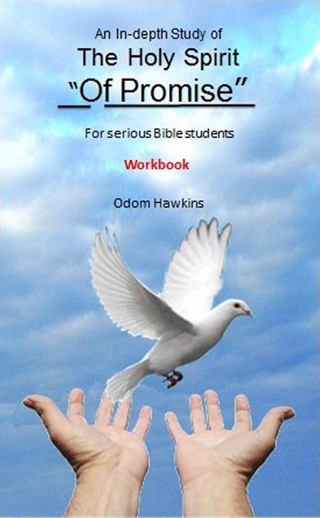 In-depth Study of the Holy Spirit of Promise Workbook