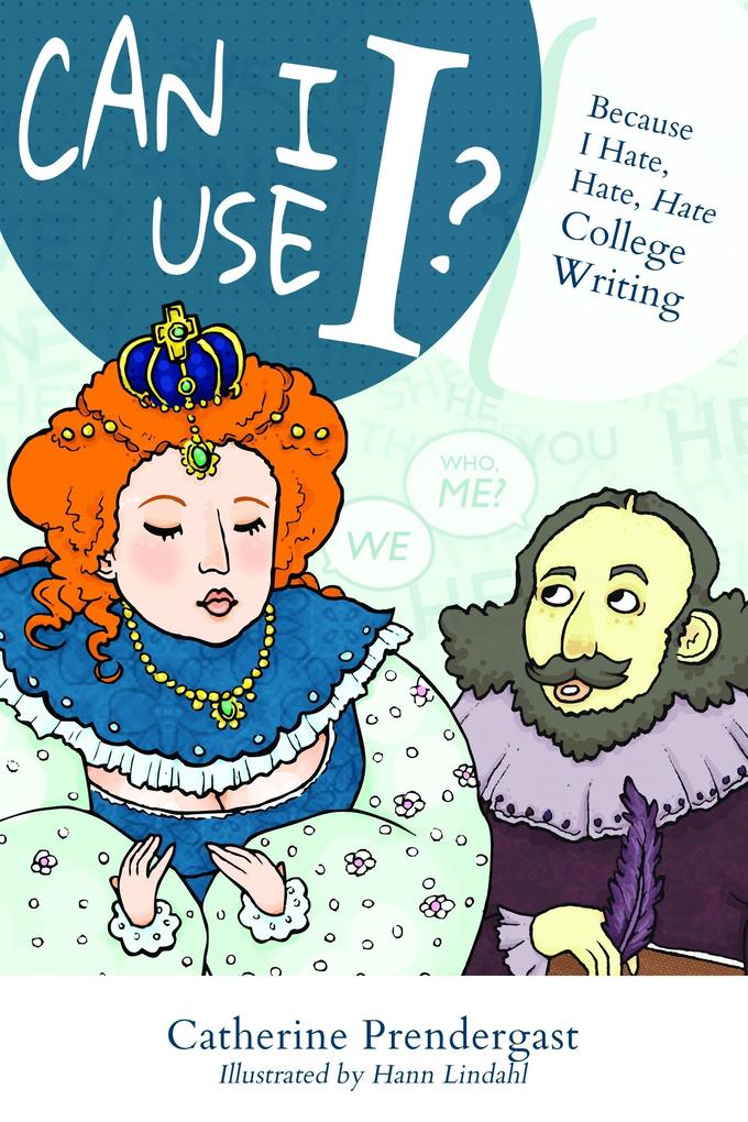 Can I Use I? Because I Hate Hate Hate College Writing